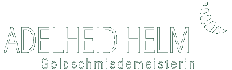 Adelheid Helm Goldschmiedemeisterin